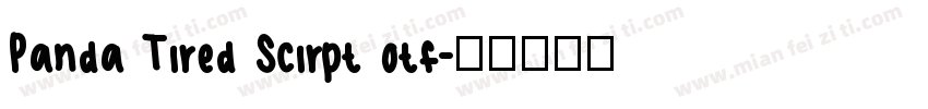 Panda Tired Scirpt otf字体转换